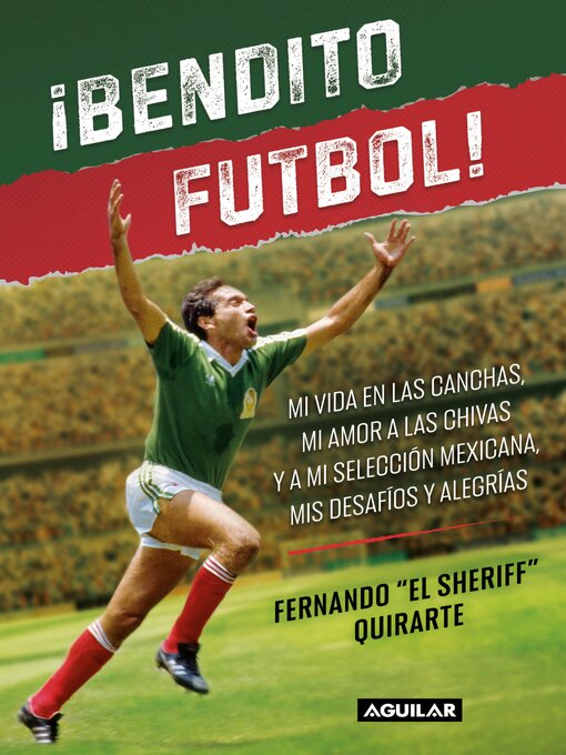 Title details for ¡Bendito fútbol by Fernando "El sheriff" Quirarte - Available
